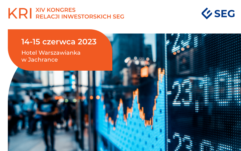 XIV Kongres Relacji Inwestorskich Spolek Gieldowych SEG